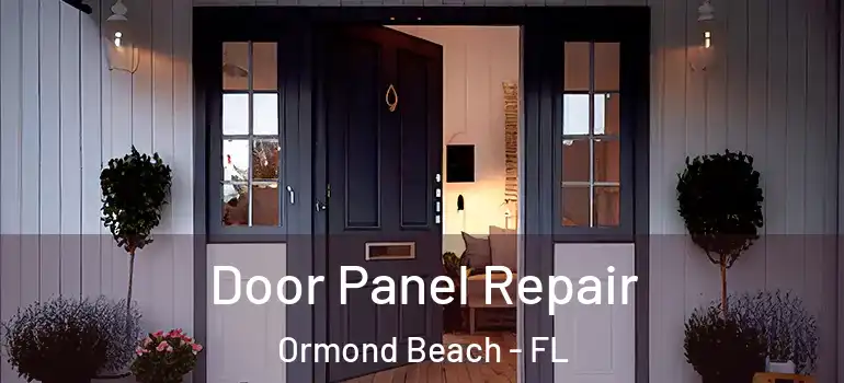 Door Panel Repair Ormond Beach - FL