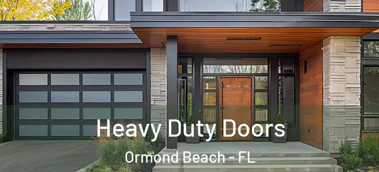 Heavy Duty Doors Ormond Beach - FL