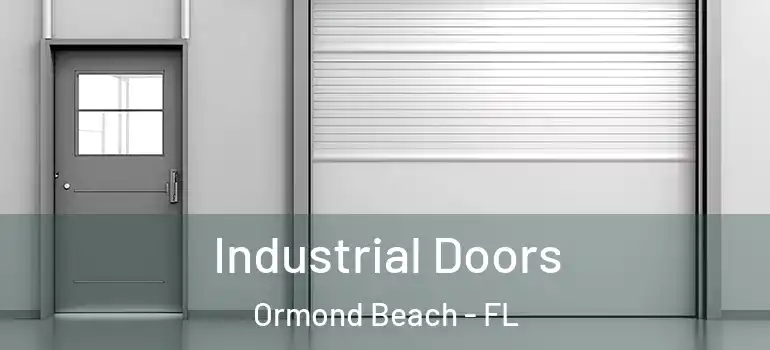 Industrial Doors Ormond Beach - FL