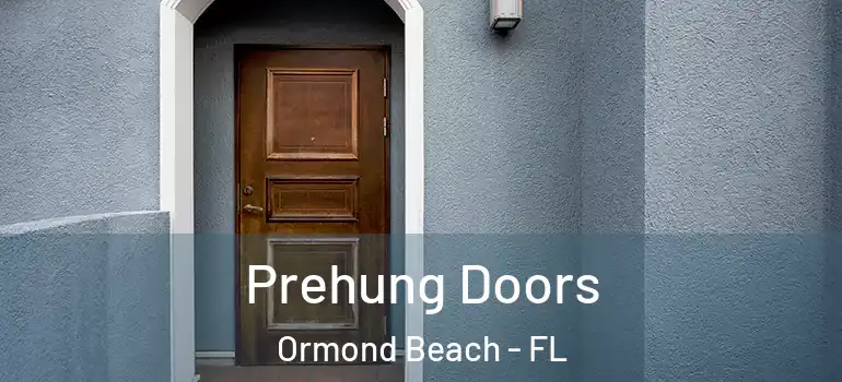 Prehung Doors Ormond Beach - FL