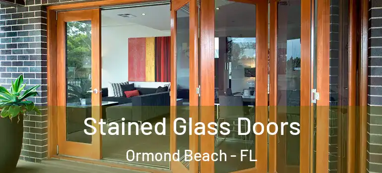 Stained Glass Doors Ormond Beach - FL