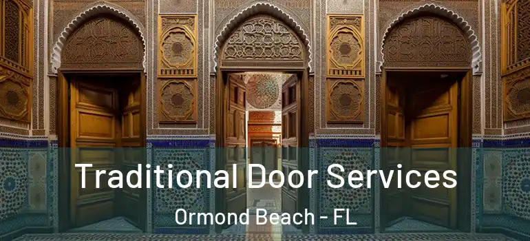 Traditional Door Services Ormond Beach - FL
